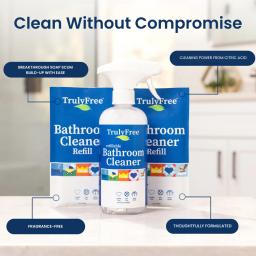 Truly Free Home Bathroom Cleaner: plant-derived ingredients, breaks through soap scum, fragrance free.