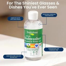Truly Free Home Dishwasher Booster Rinse Aid: For the shiniest glasses & dishes you've ever seen, made with citric acid.