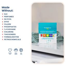 Truly Free Home Enzyme Stain Remover: made without sls, perfumes, glycol, phosphates, chlorine, formaldehyde.